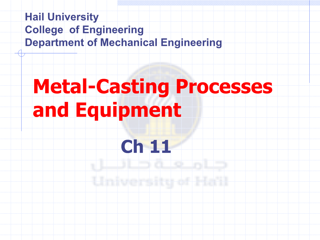 Metal-Casting Processes and Equipment