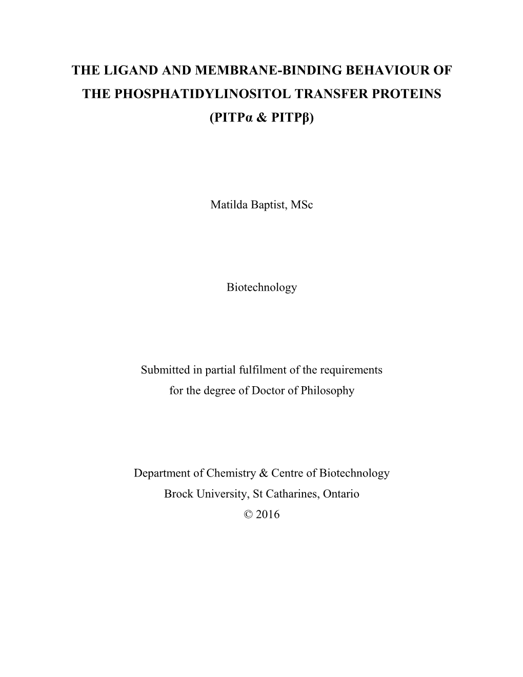 The Ligand and Membrane-Binding Behaviour of the Phosphatidylinositol Transfer Proteins (Pitpα & Pitpβ)