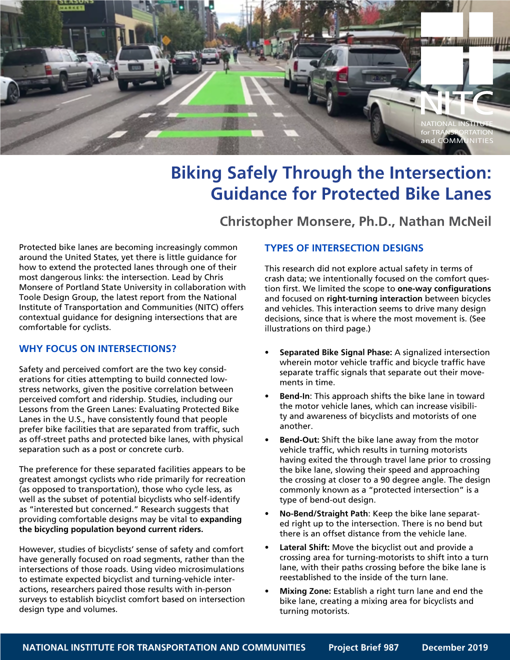 Guidance for Protected Bike Lanes Christopher Monsere, Ph.D., Nathan Mcneil