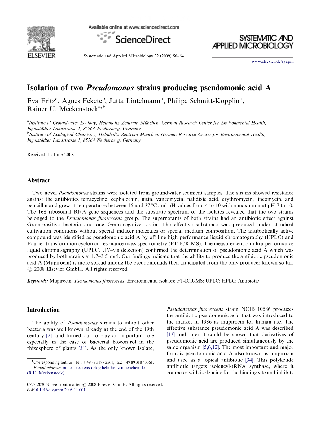 Isolation of Two Pseudomonas Strains Producing Pseudomonic Acid a Eva Fritza, Agnes Feketeb, Jutta Lintelmannb, Philipe Schmitt-Kopplinb, Rainer U
