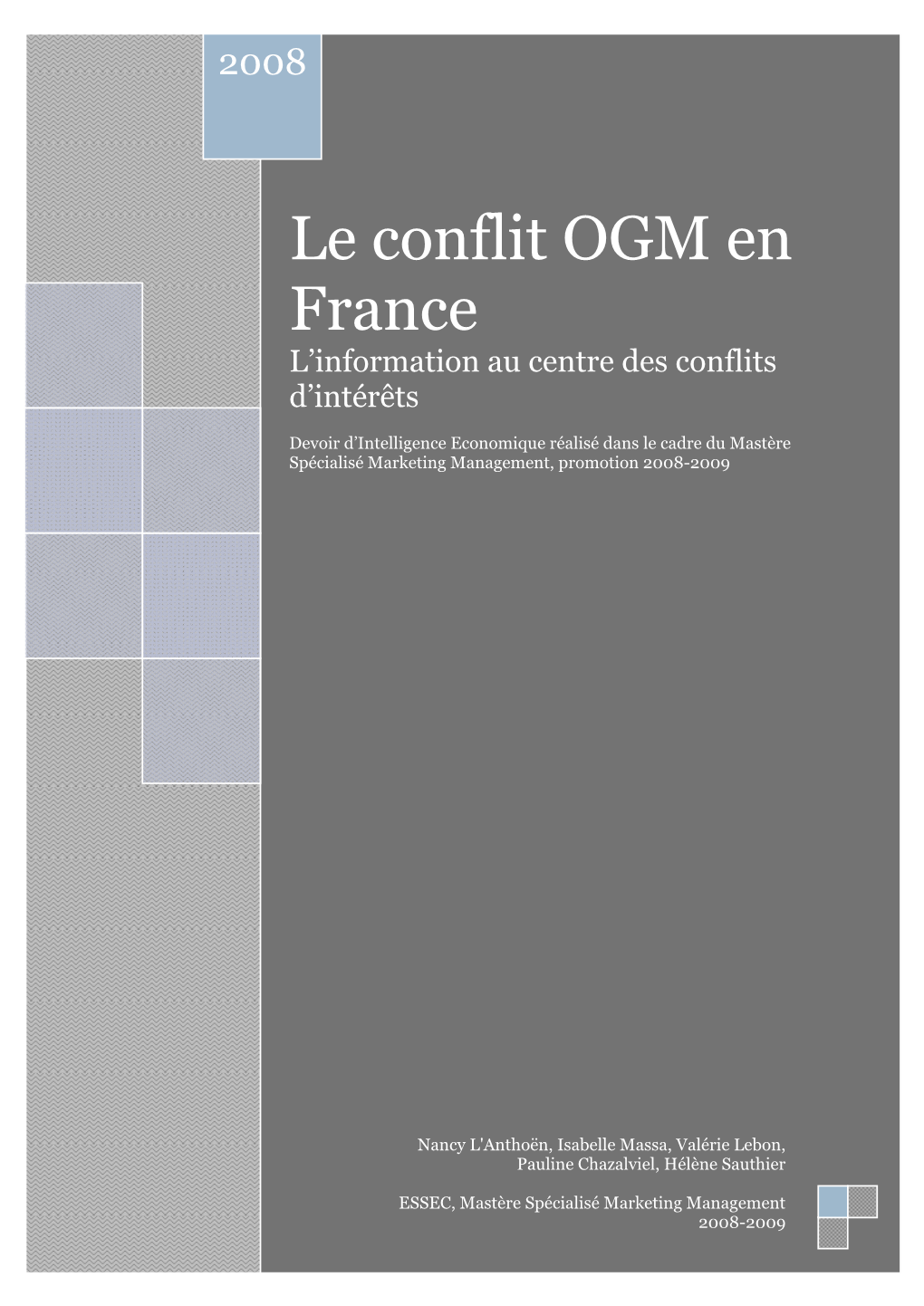 Le Conflit OGM En France L’Information Au Centre Des Conflits D’Intérêts