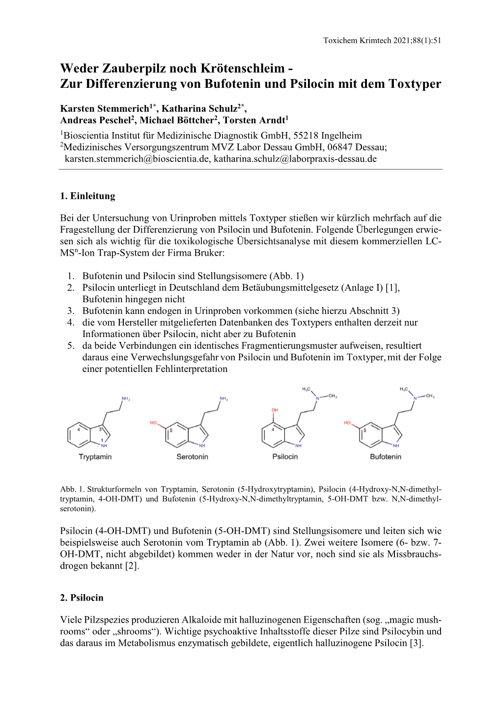 Weder Zauberpilz Noch Krötenschleim - Zur Differenzierung Von Bufotenin Und Psilocin Mit Dem Toxtyper