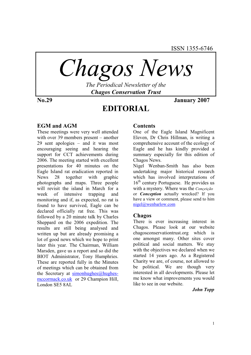 Chagos News the Periodical Newsletter of the Chagos Conservation Trust No.29 January 2007 EDITORIAL