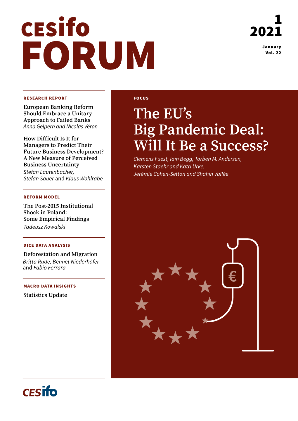 Cesifo Forum 01/2021: the EU's Big Pandemic Deal: Will It Be a Success?