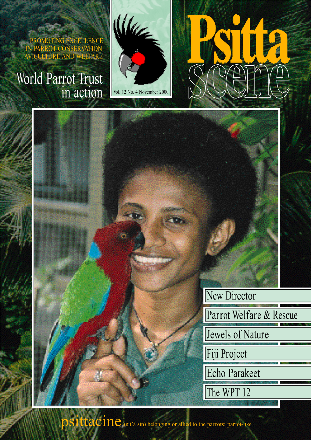 World Parrot Trust in Action Vol