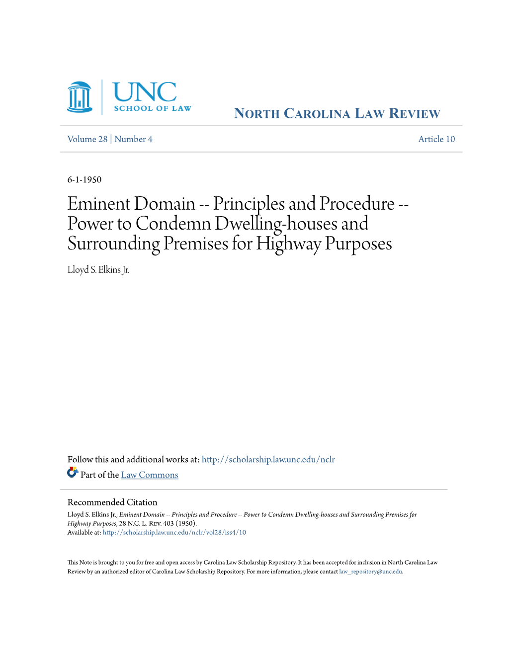 Eminent Domain -- Principles and Procedure -- Power to Condemn Dwelling-Houses and Surrounding Premises for Highway Purposes Lloyd S