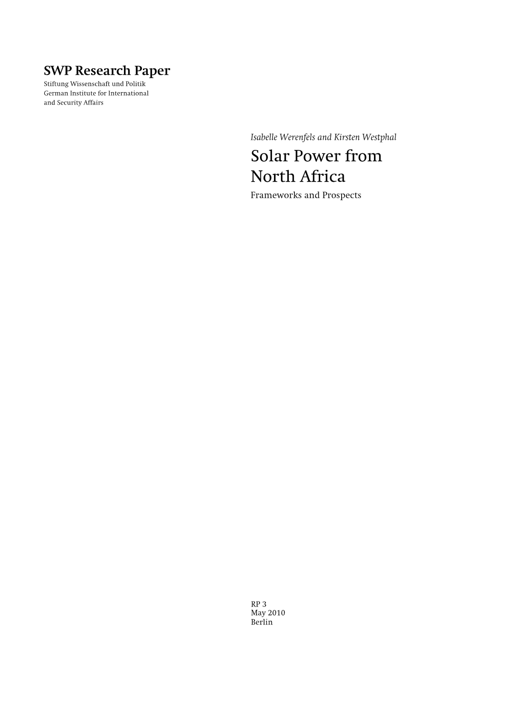 SWP Research Paper 2010/RP 03, May 2010, 38 Pages