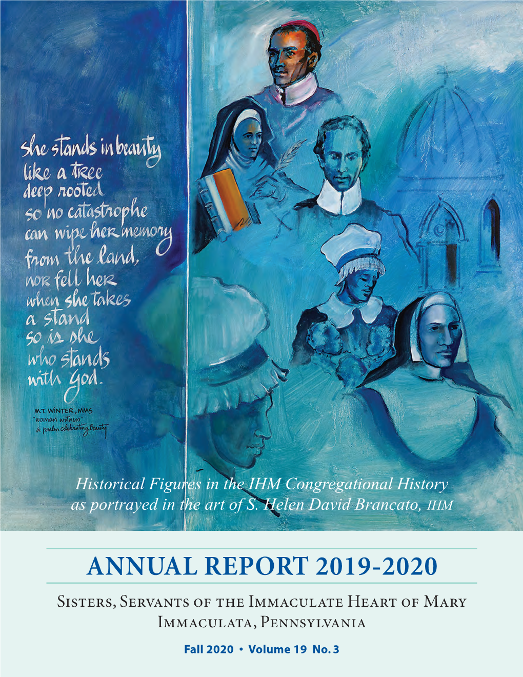 ANNUAL REPORT 2019-2020 Sisters, Servants of the Immaculate Heart of Mary Immaculata, Pennsylvania