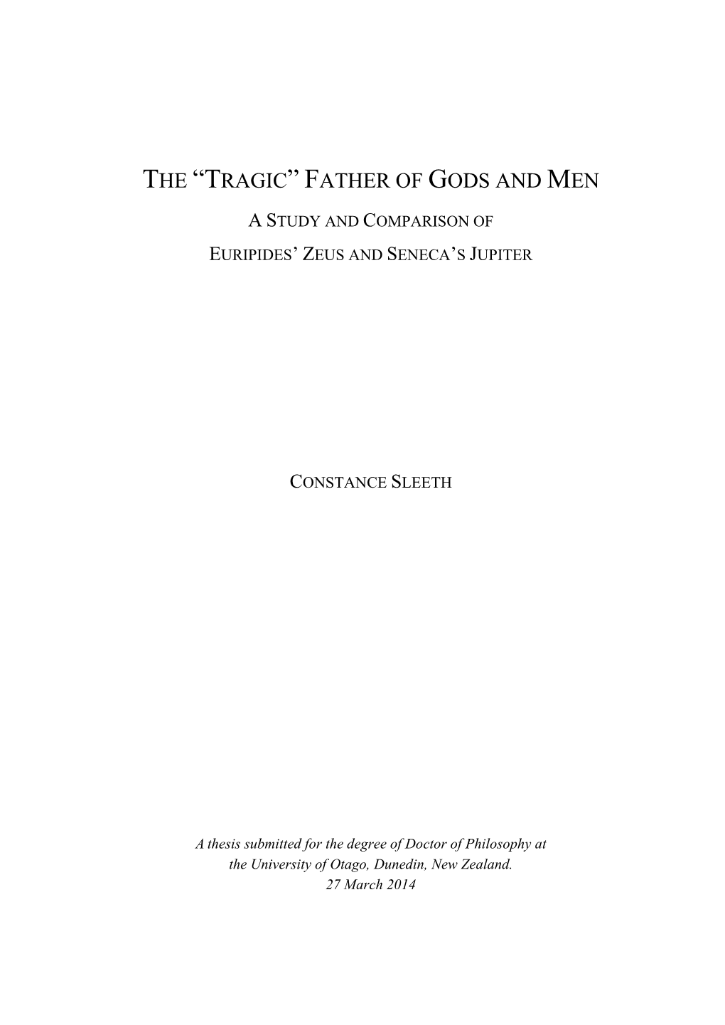 The “Tragic” Father of Gods and Men