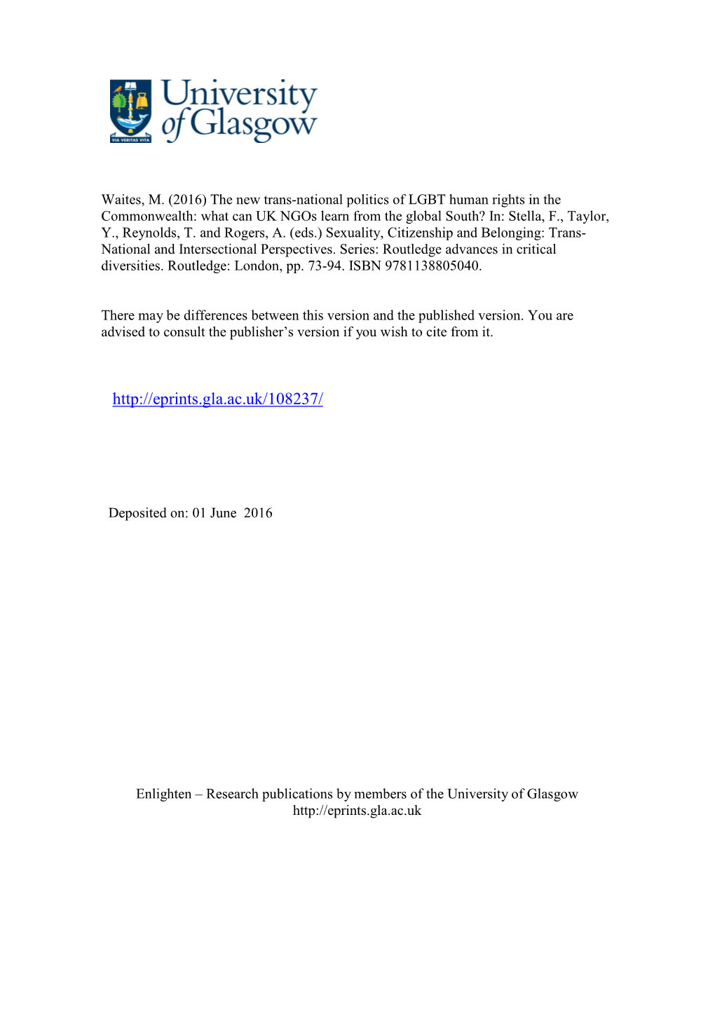 The New Trans-National Politics of LGBT Human Rights in the Commonwealth: What Can UK Ngos Learn from the Global South? In: Stella, F., Taylor, Y., Reynolds, T