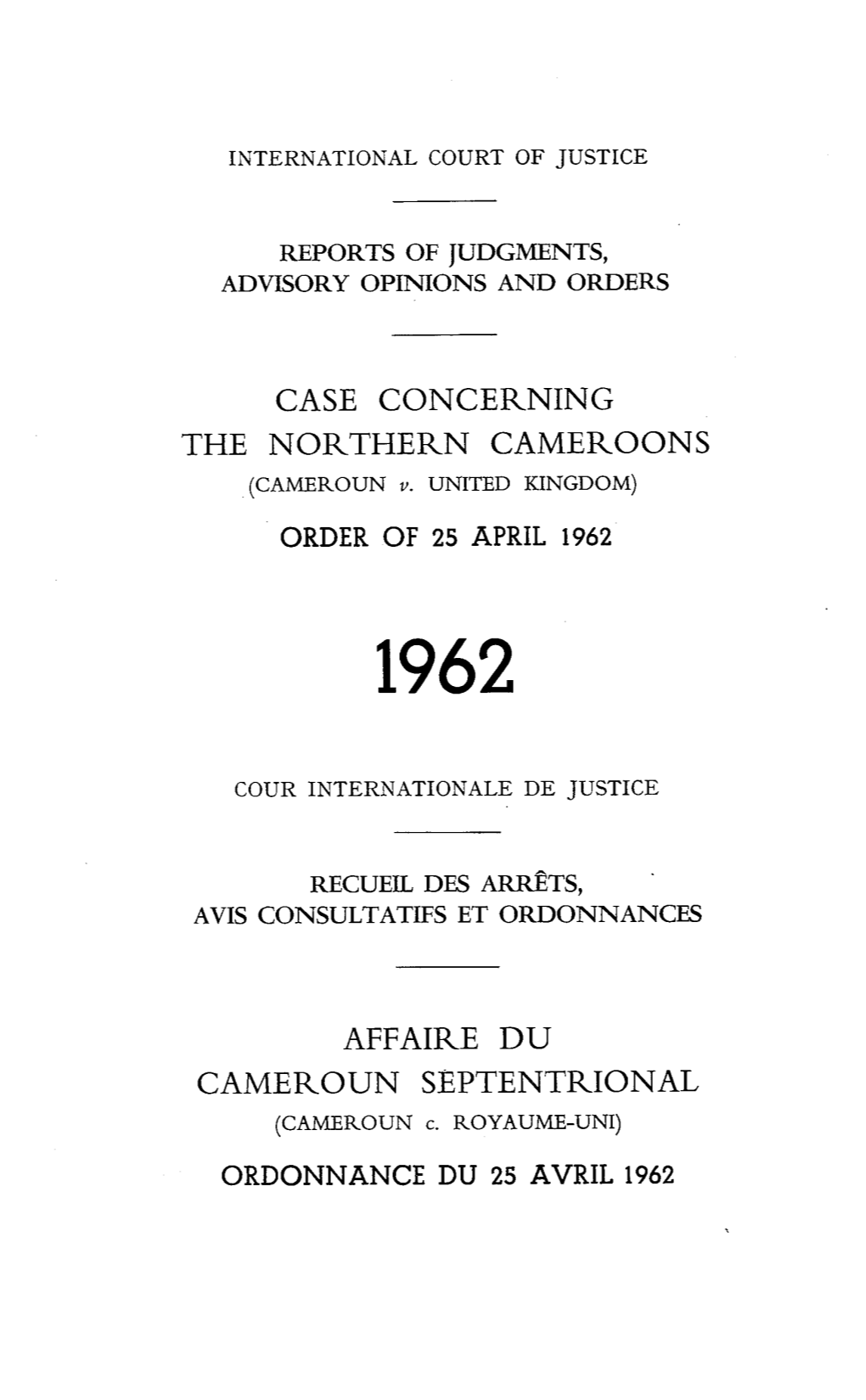 CASE CONCERNING the NORTHERN CAMEROONS (CAMEROUN V