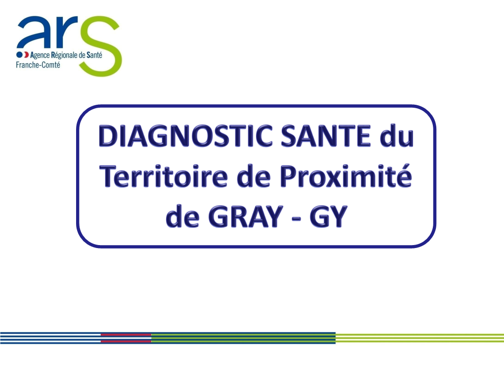 Diagnostic Santé Secteur Gray-Gy