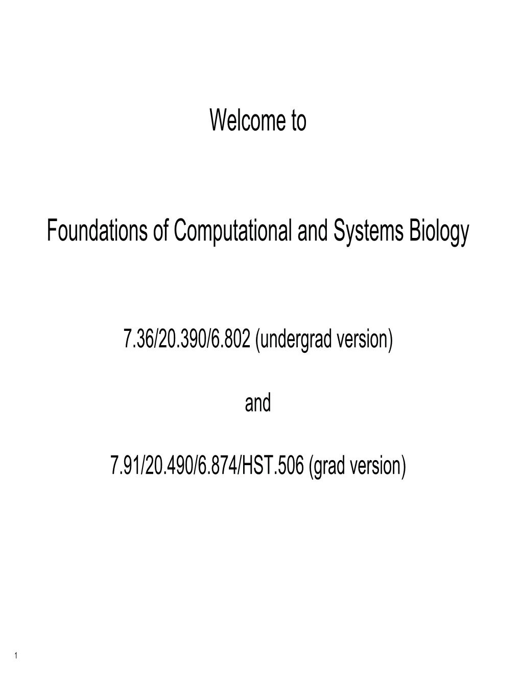 Foundations of Computational and Systems Biology