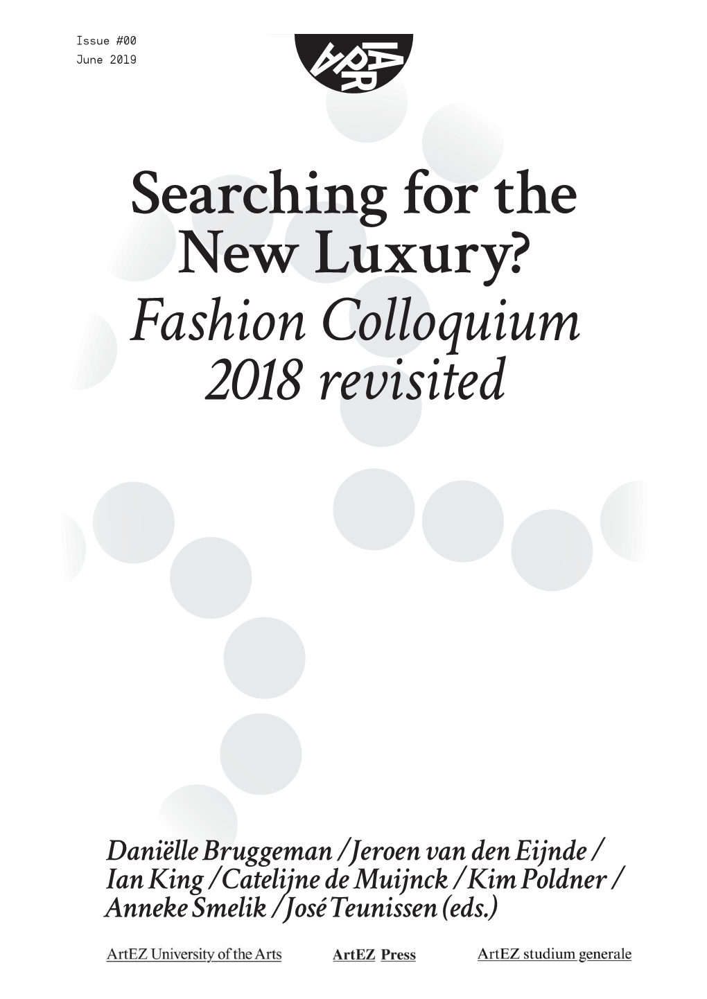Fashion Colloquium 2018 Revisited