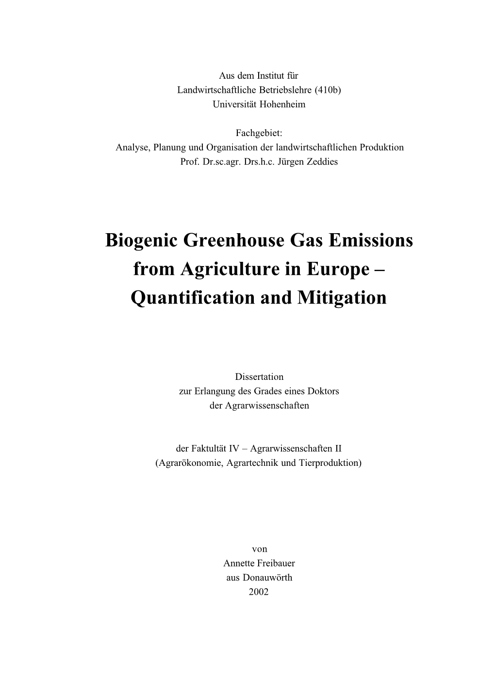 Biogenic Greenhouse Gas Emissions from Agriculture in Europe – Quantification and Mitigation