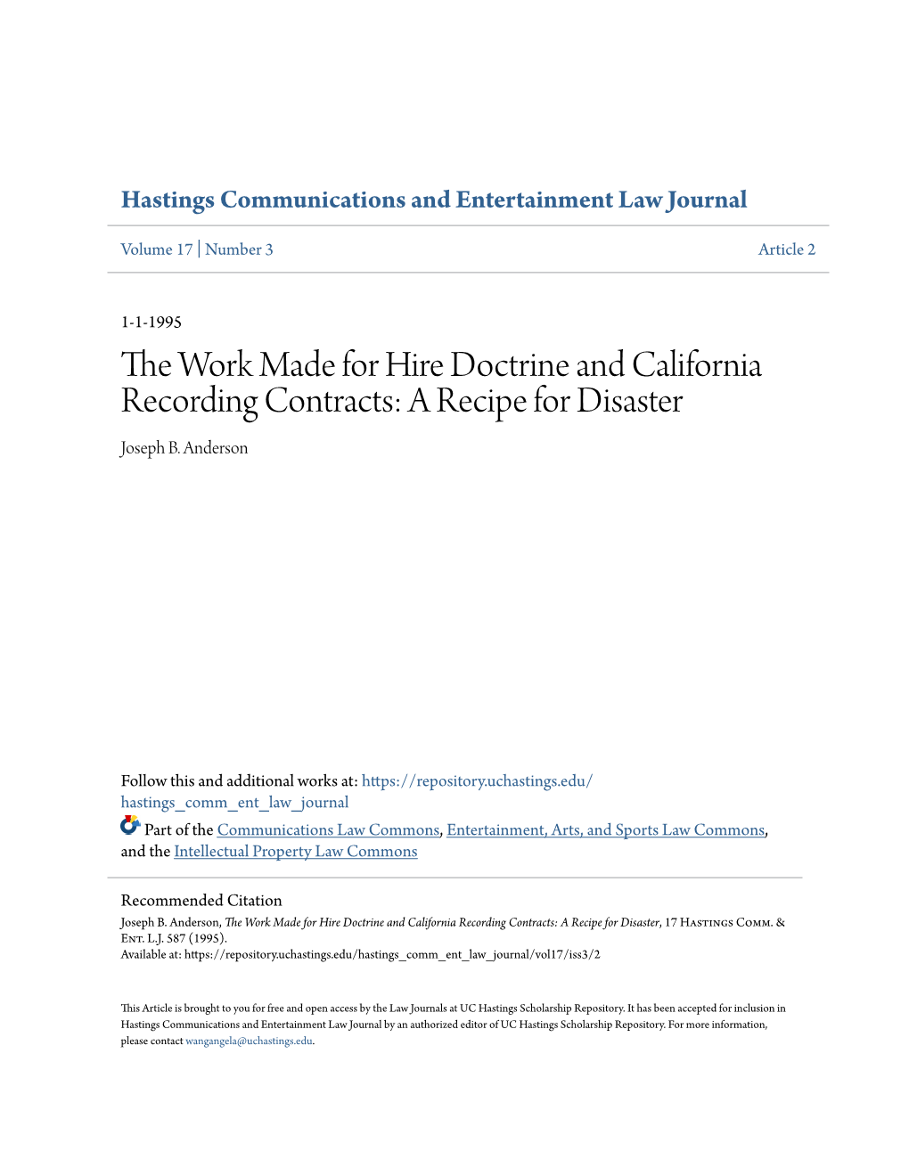 The Work Made for Hire Doctrine and California Recording Contracts: a Recipe for Disaster, 17 Hastings Comm