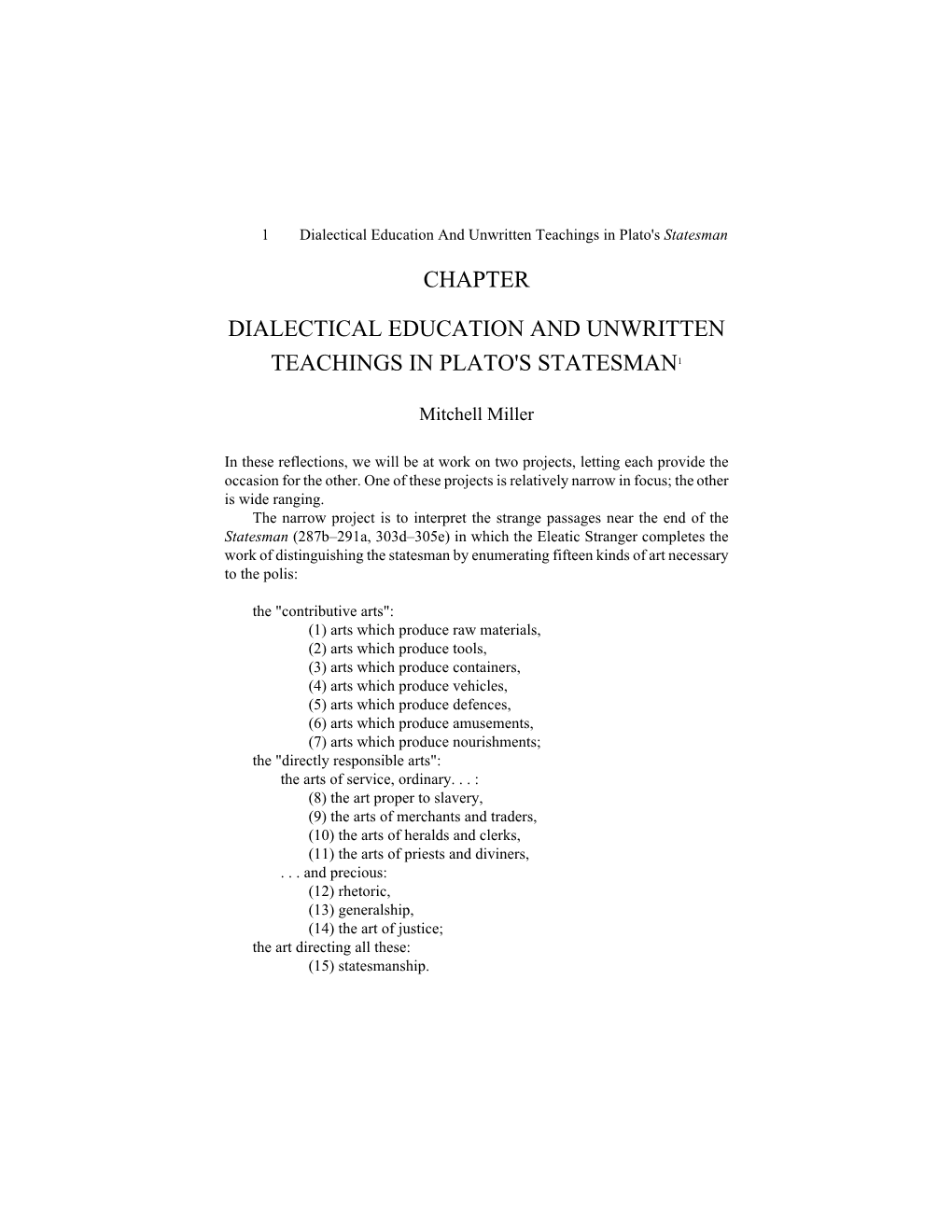 M Miller Dialectical Education and Unwritten Teachings in Plato's