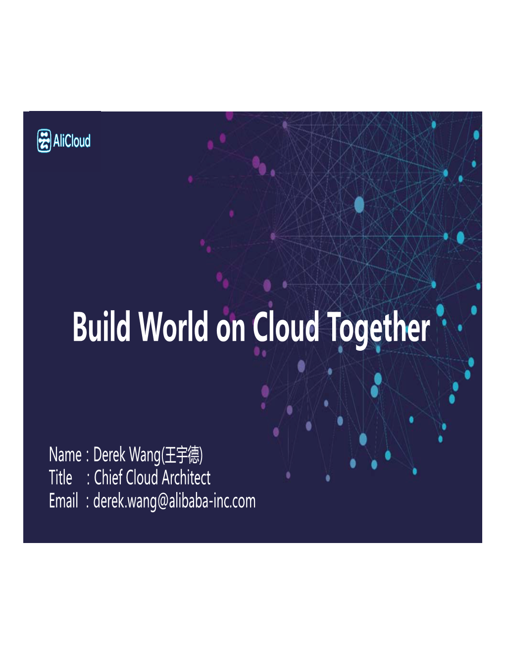 Build World on Cloud Together