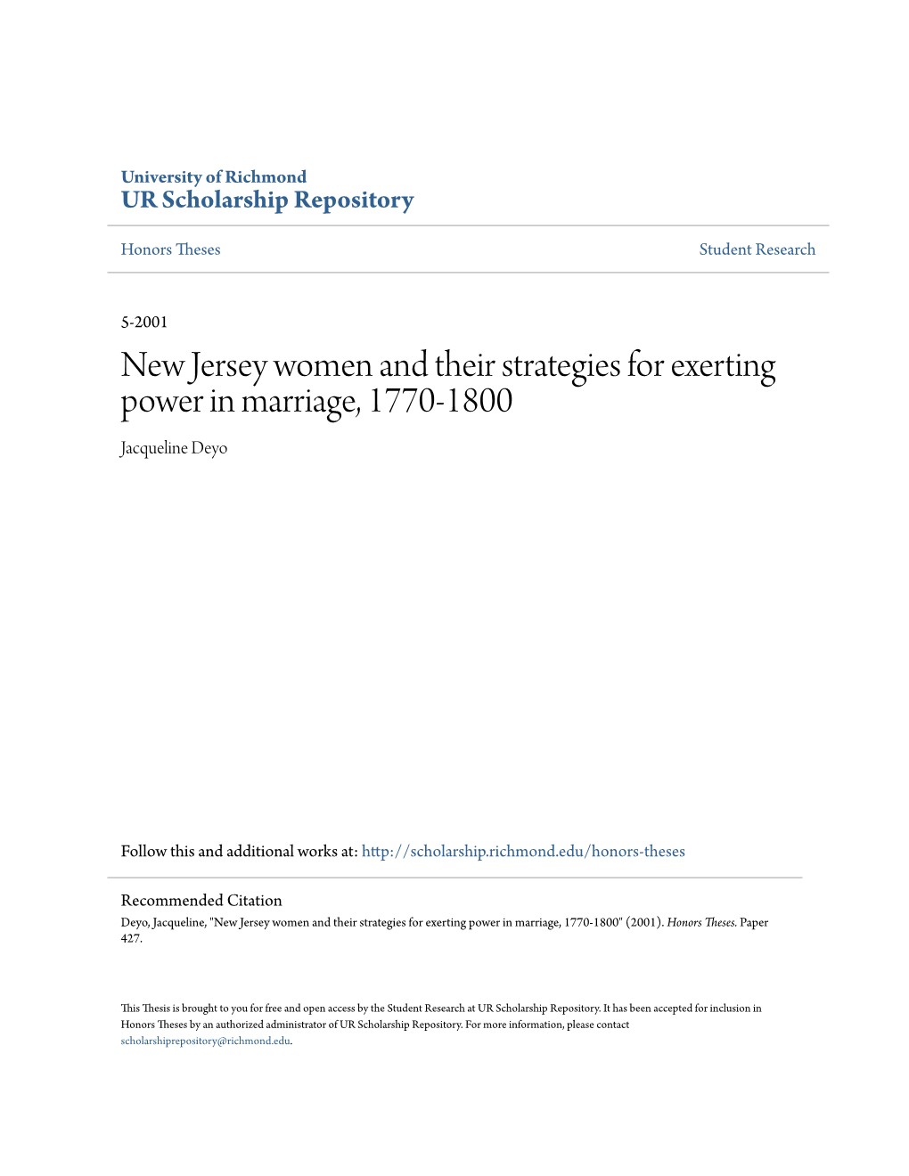 New Jersey Women and Their Strategies for Exerting Power in Marriage, 1770-1800 Jacqueline Deyo