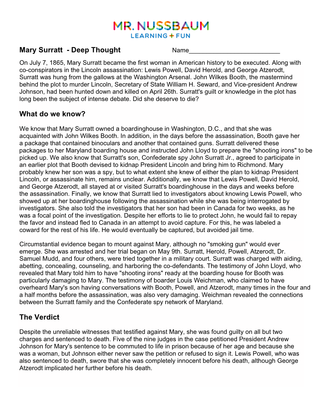 Mary Surratt - Deep Thought Name______On July 7, 1865, Mary Surratt Became the First Woman in American History to Be Executed