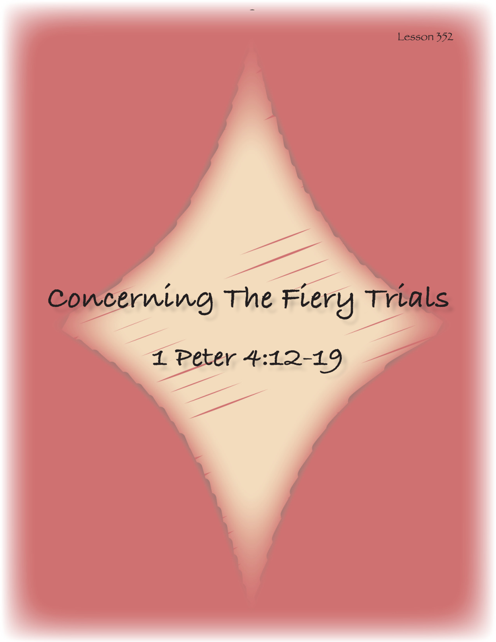 Concerning the Fiery Trials