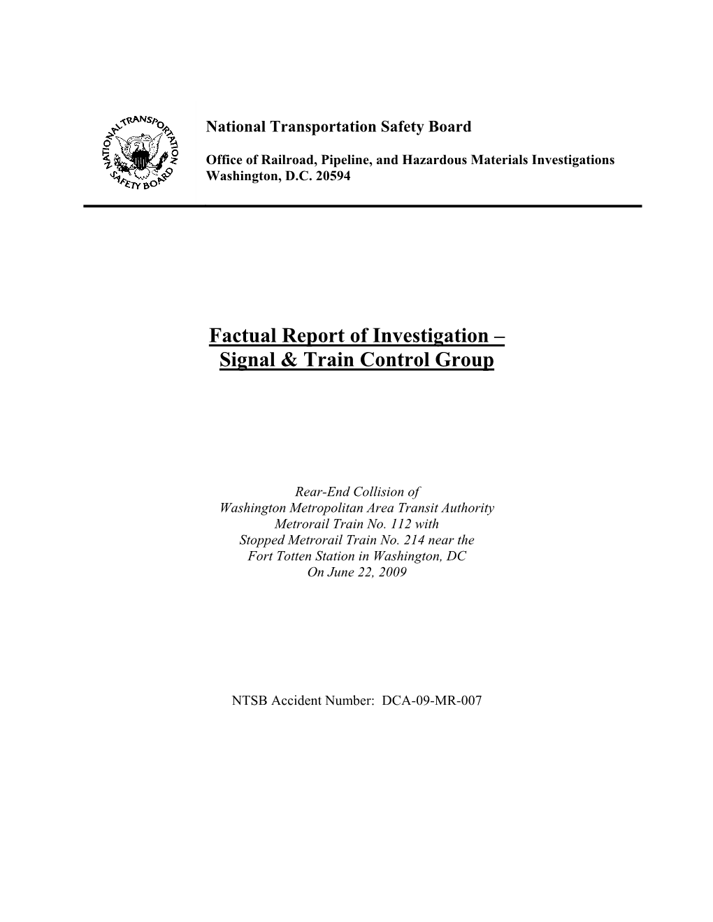 Factual Report of Investigation – Signal & Train Control Group