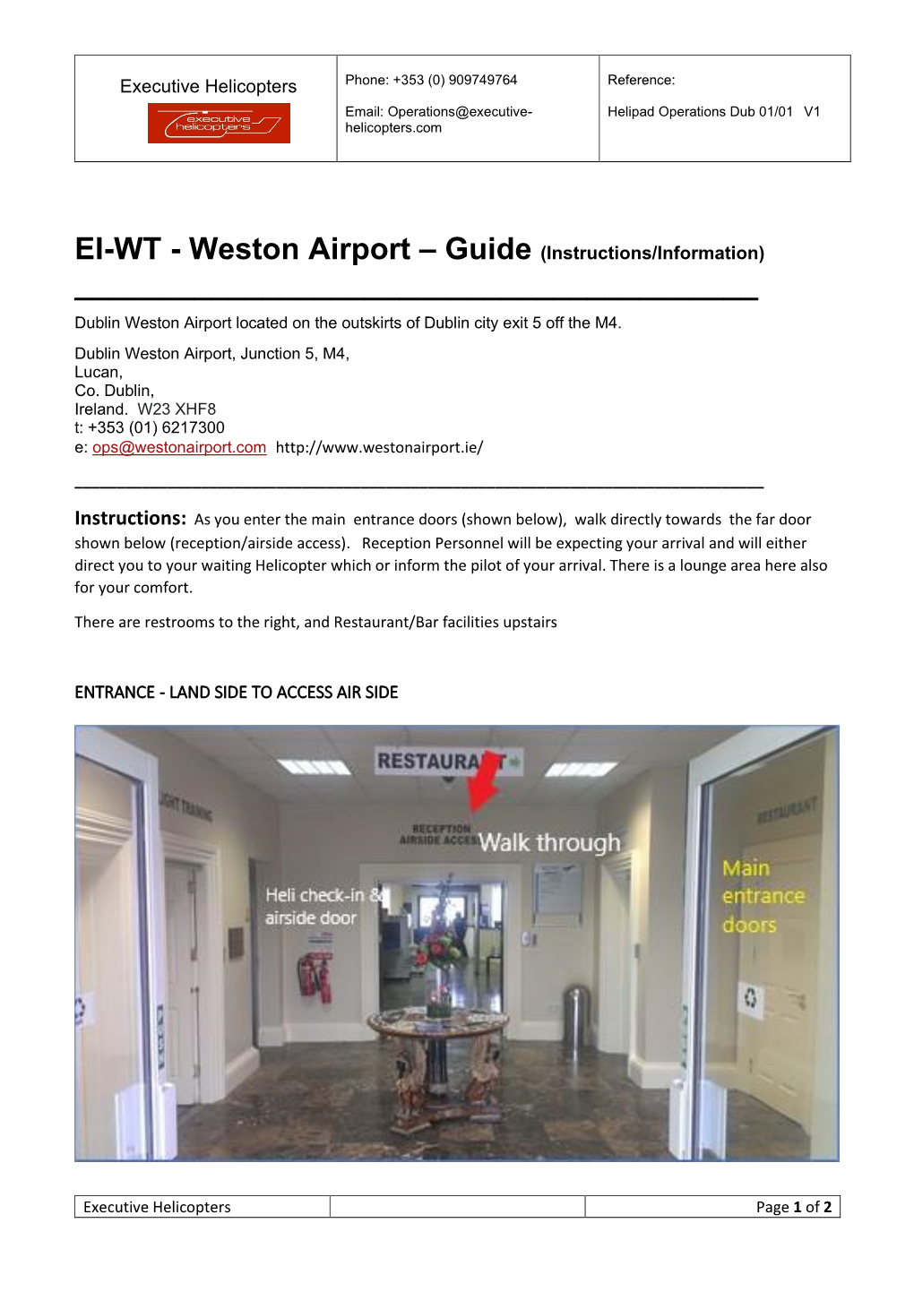 Weston Airport – Guide (Instructions/Information) ______Dublin Weston Airport Located on the Outskirts of Dublin City Exit 5 Off the M4