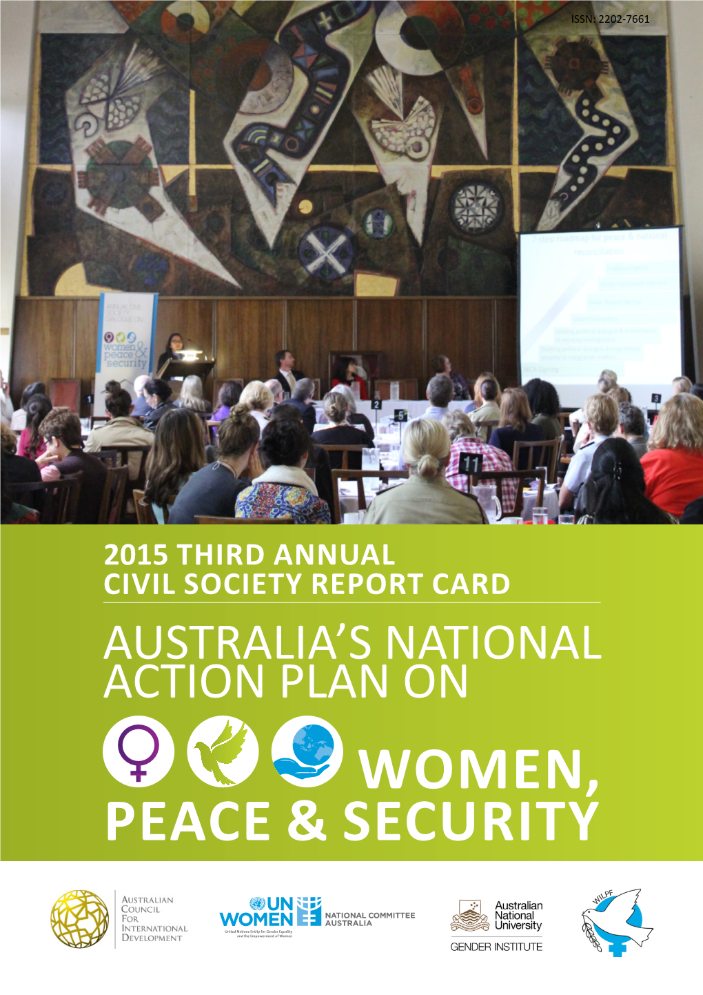 Third Annual Civil Society Report Card Australia’S National Action Plan on Women, Peace & Security Table of Contents