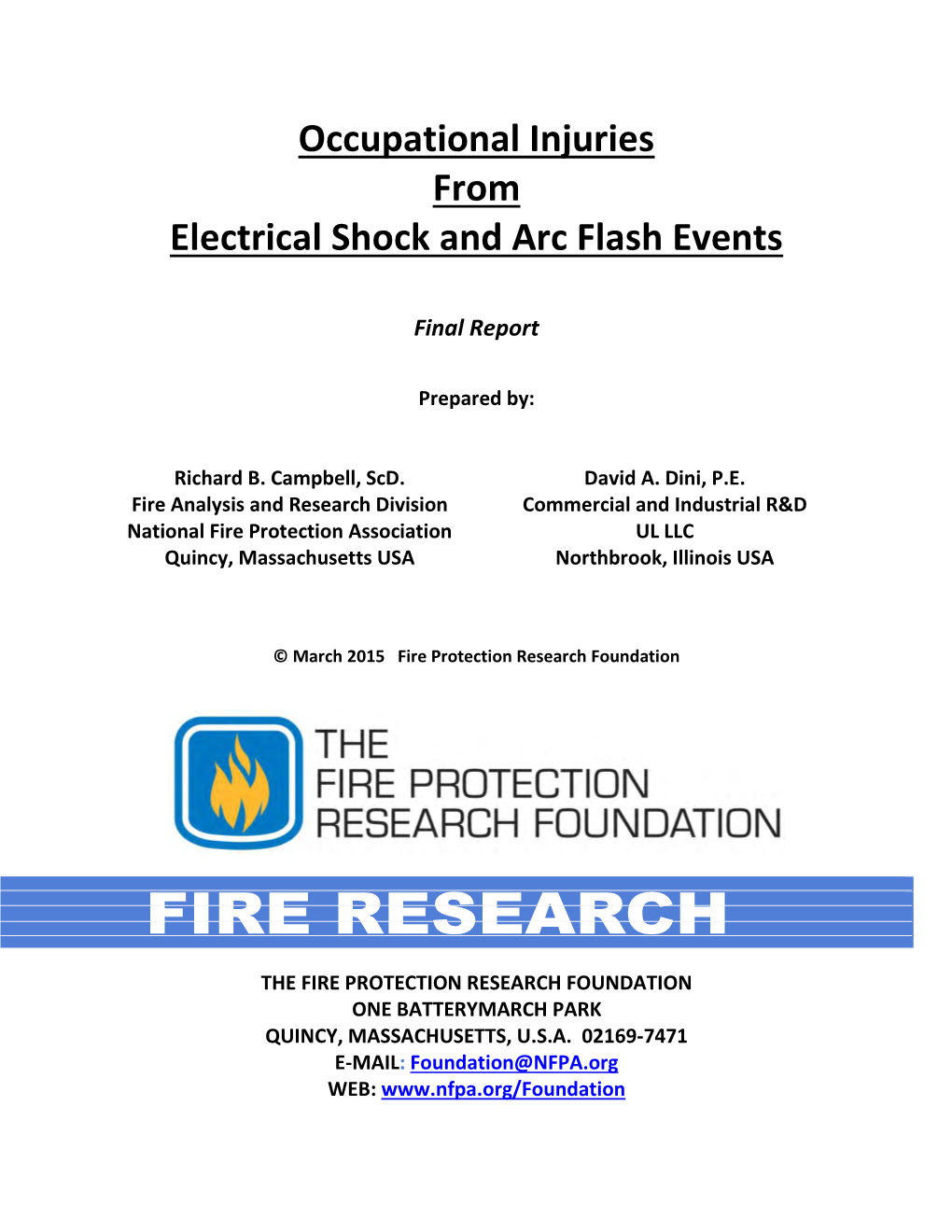 Occupational Injuries from Electrical Shock and Arc Flash Events