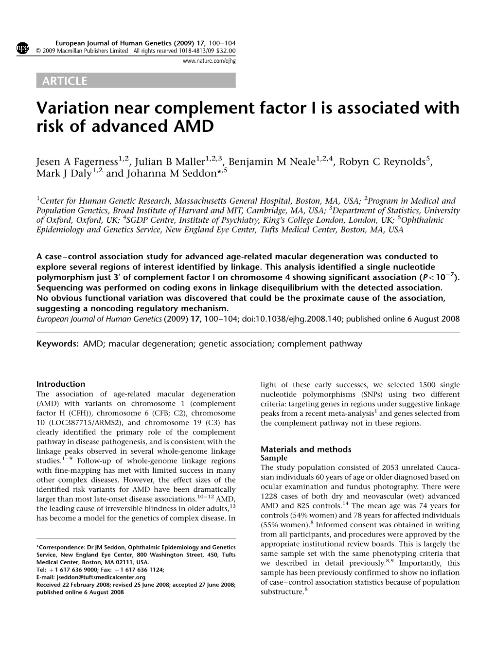 Variation Near Complement Factor I Is Associated with Risk of Advanced AMD