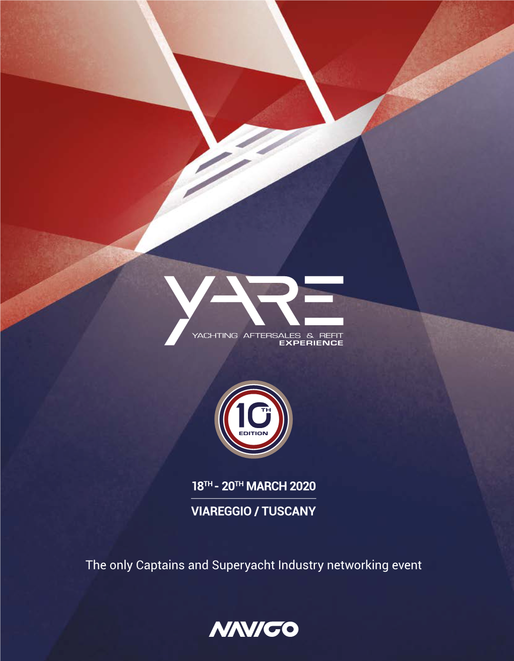 20TH MARCH 2020 VIAREGGIO / TUSCANY the Only Captains and Superyacht Industry Networking Event