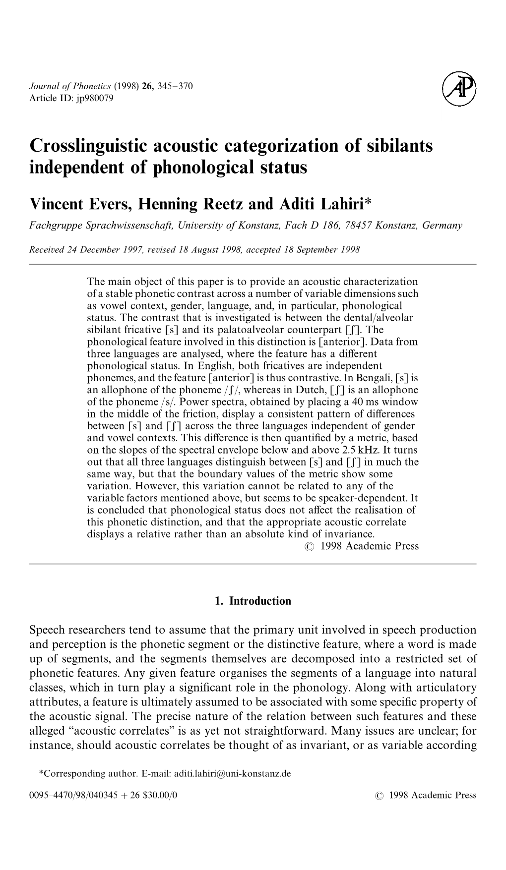 Crosslinguistic Acoustic Categorization of Sibilants Independent of Phonological Status