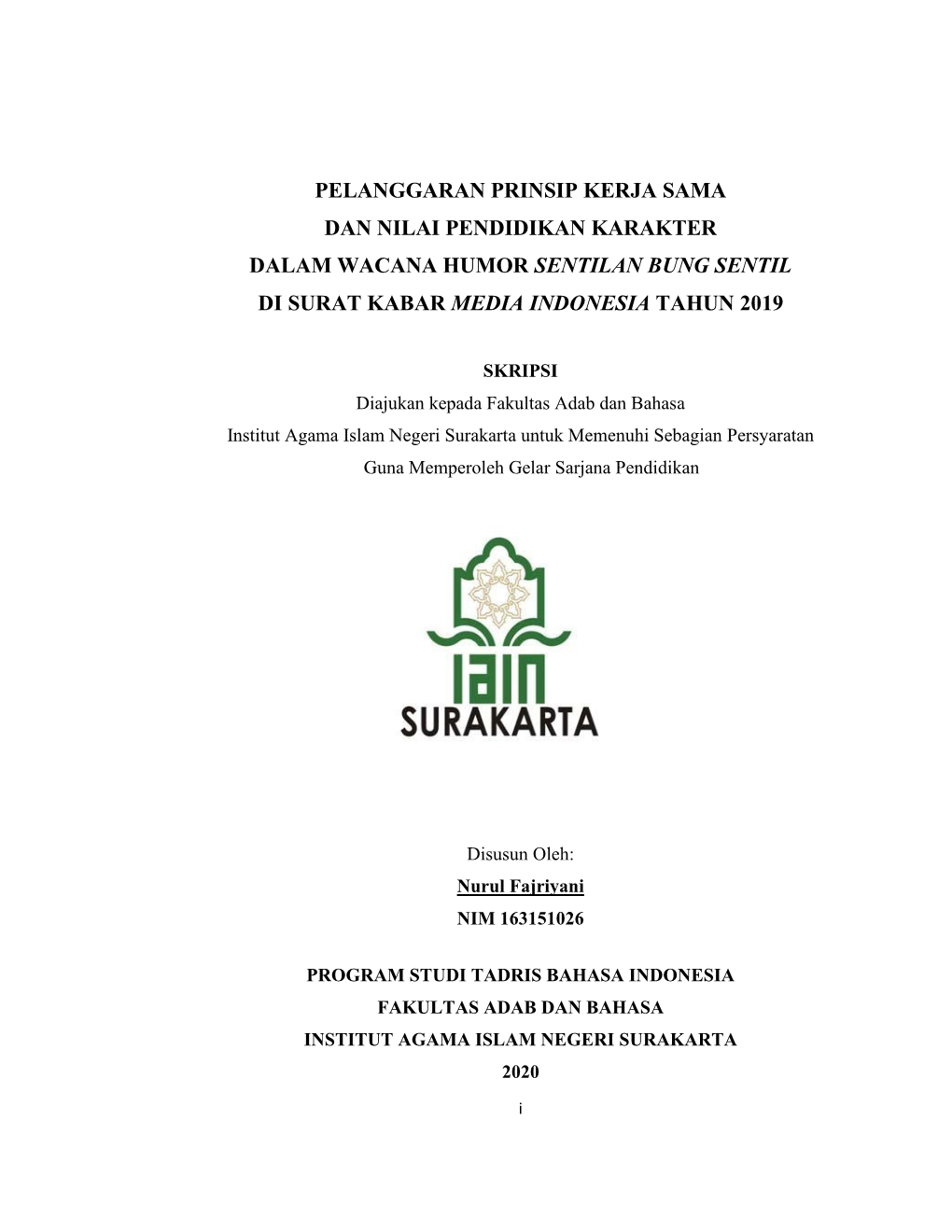 Pelanggaran Prinsip Kerja Sama Dan Nilai Pendidikan Karakter Dalam Wacana Humor Sentilan Bung Sentil Di Surat Kabar Media Indonesia Tahun 2019