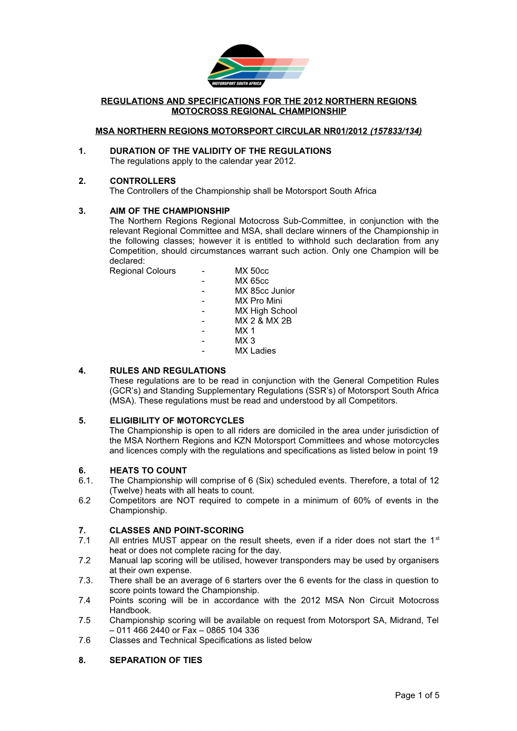 Regulations and Specifications for the 2005 Northern Regions Formula Libre Club Championship
