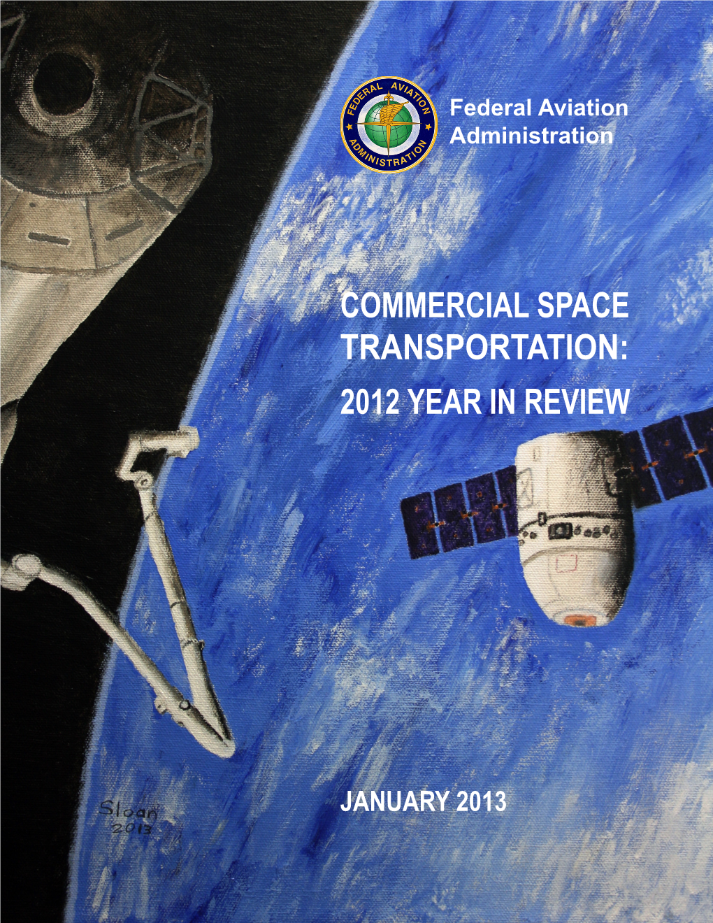 Commercial Space Transportation: 2012 Year in Review