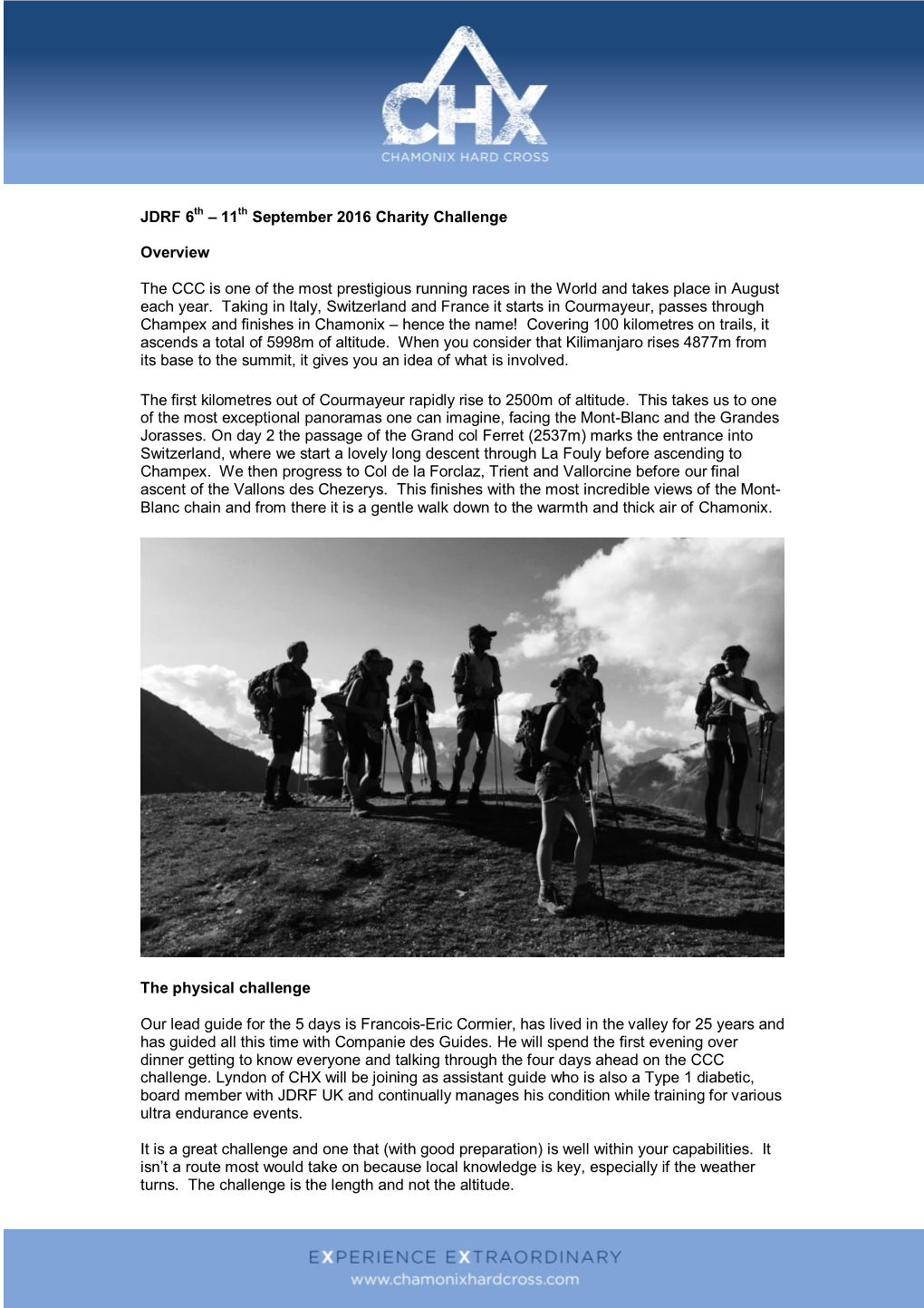 JDRF 6Th – 11Th September 2016 Charity Challenge Overview the CCC Is One of the Most Prestigious Running Races in the World A