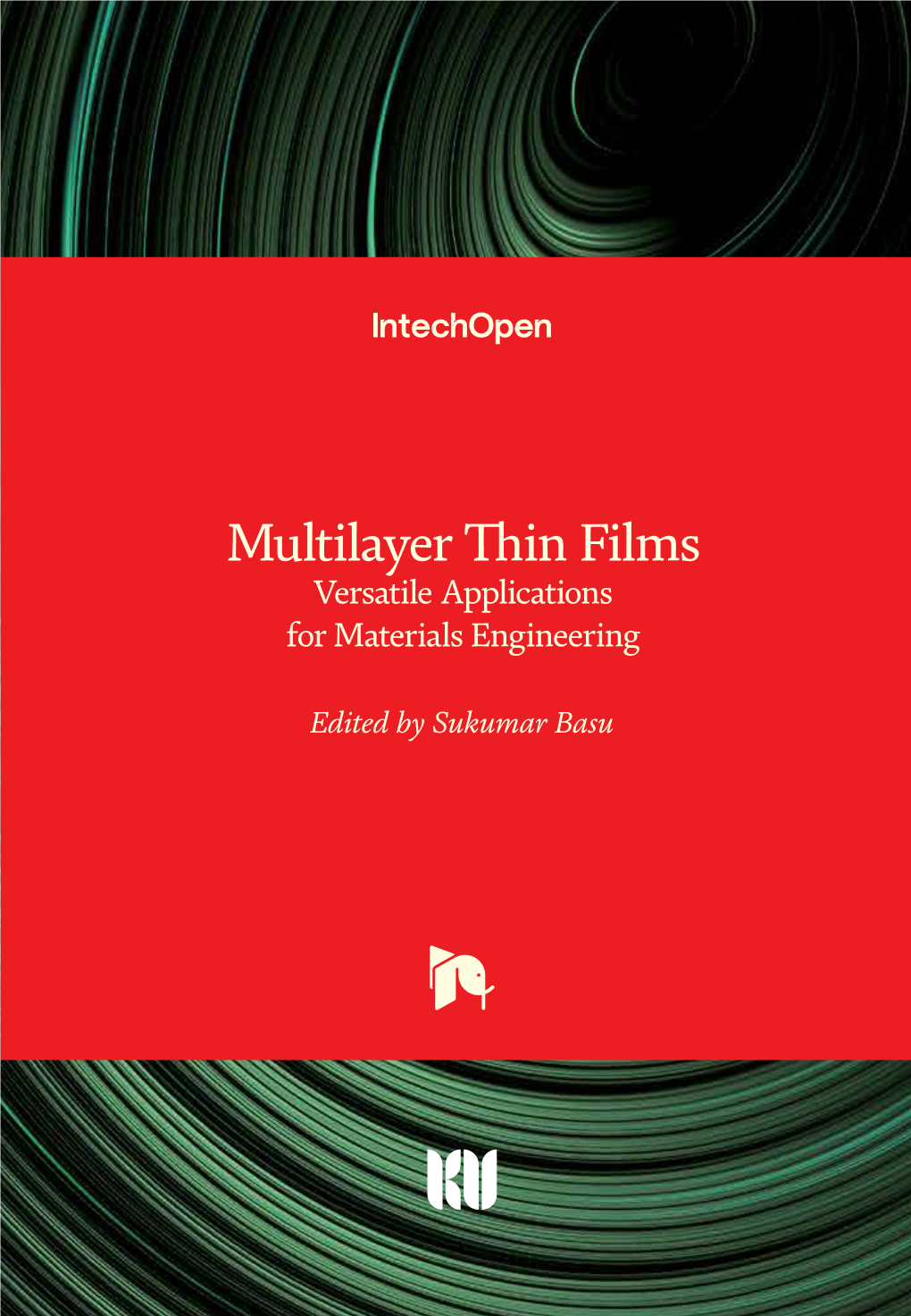 Multilayer Thin Films - Versatile Applications for Materials Engineering Materials for - Applications Films Versatile Thin Multilayer