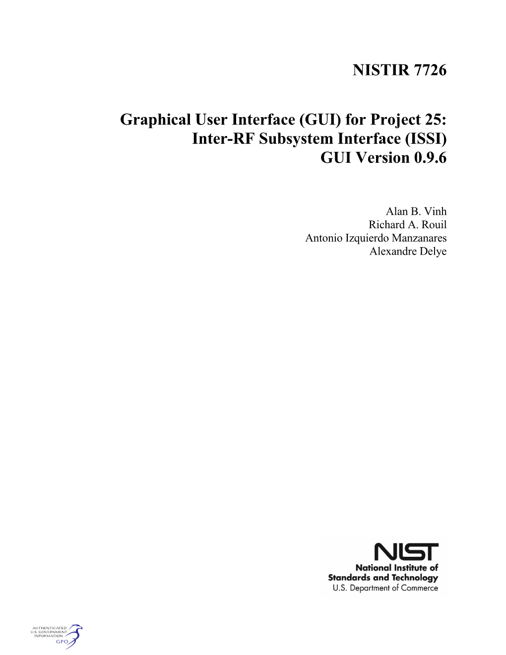 Graphical User Interface (GUI) for Project 25: Inter-RF Subsystem Interface (ISSI) GUI Version 0.9.6