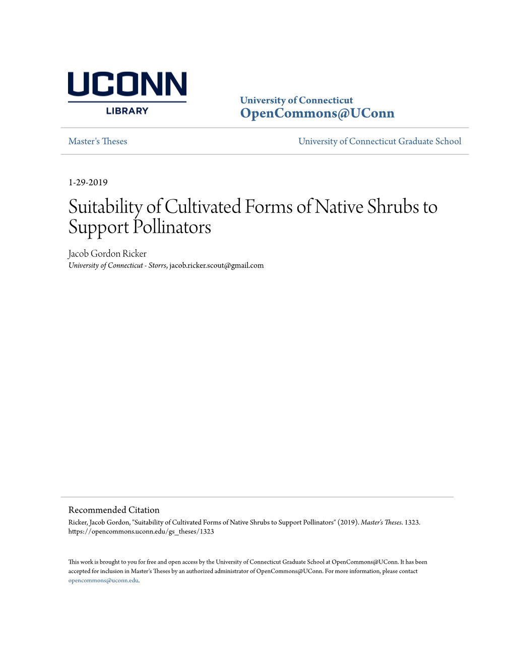 Suitability of Cultivated Forms of Native Shrubs to Support Pollinators Jacob Gordon Ricker University of Connecticut - Storrs, Jacob.Ricker.Scout@Gmail.Com