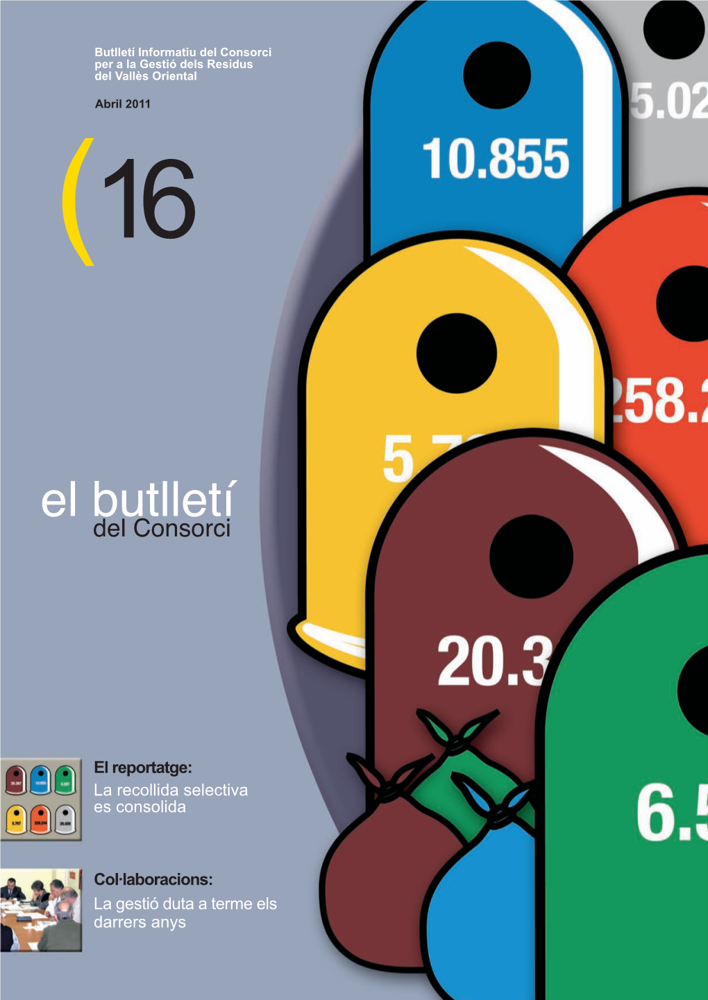 El Reportatge: La Recollida Selectiva Es Consolida Col·Laboracions