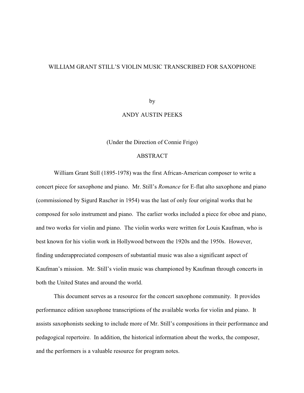 WILLIAM GRANT STILL's VIOLIN MUSIC TRANSCRIBED for SAXOPHONE by ANDY AUSTIN PEEKS (Under the Direction of Connie Frigo) ABSTRA