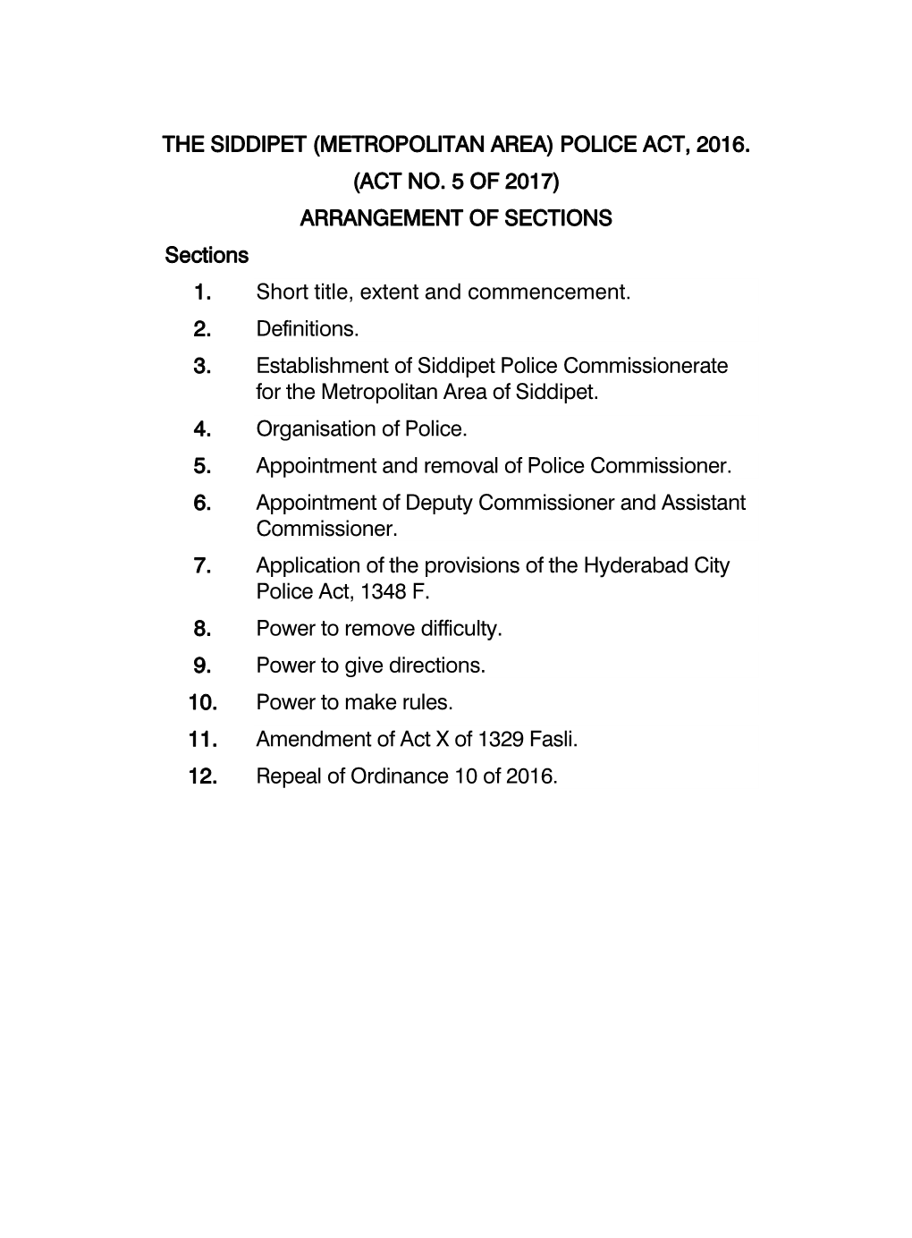 The Siddipet (Metropolitan Area) Police Act, 2016. (Act No