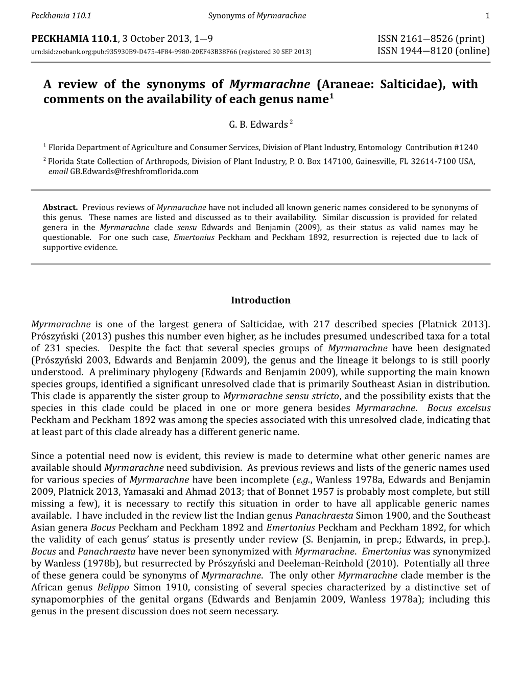 A Review of the Synonyms of Myrmarachne (Araneae: Salticidae), with Comments on the Availability of Each Genus Name1