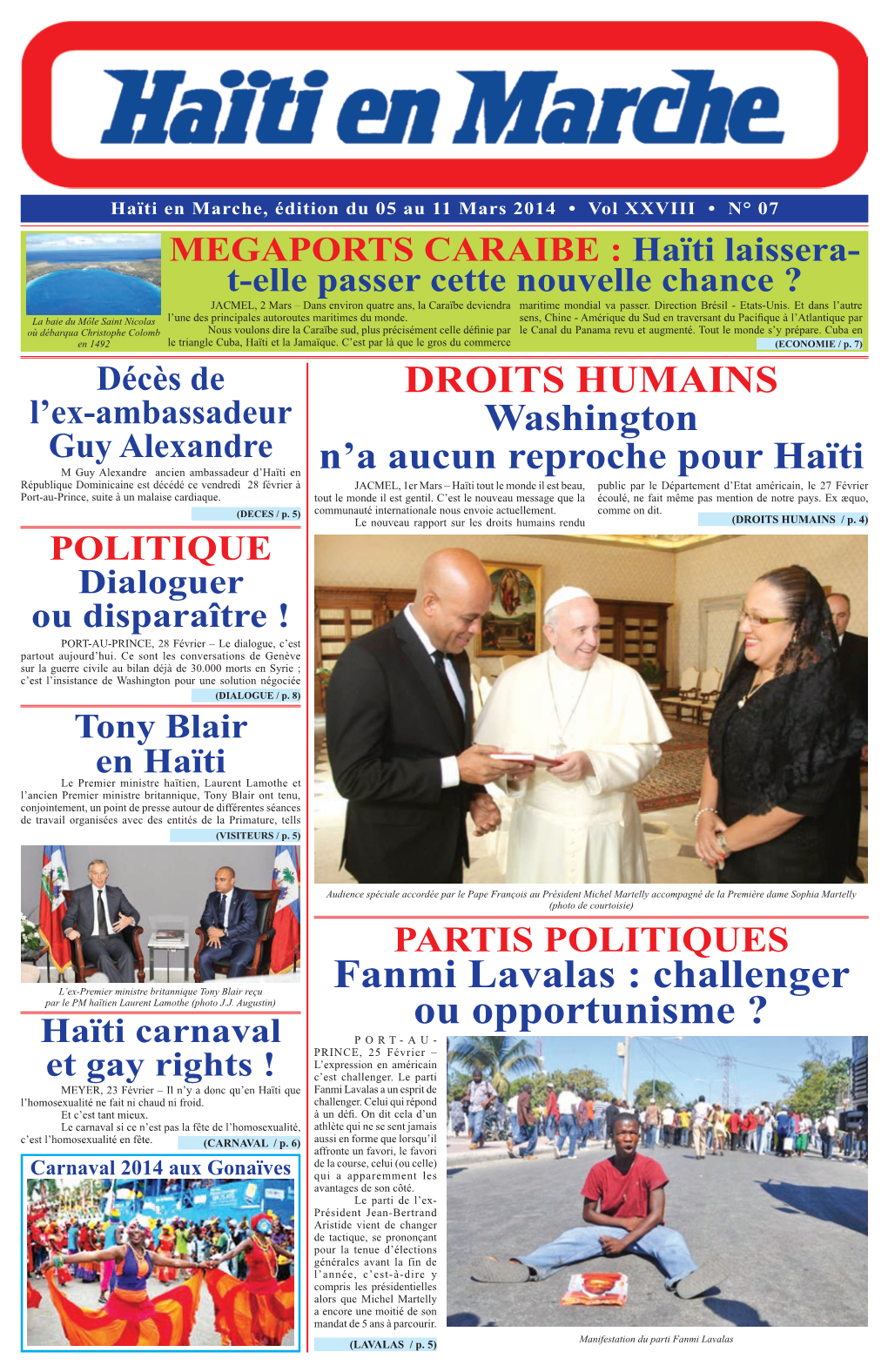 Fanmi Lavalas : Challenger Par Le PM Haïtien Laurent Lamothe (Photo J.J