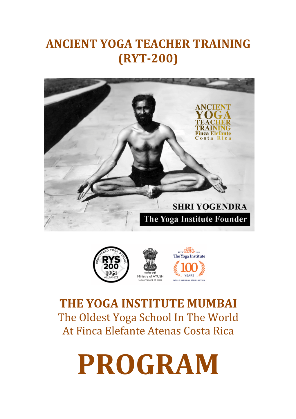 THE YOGA INSTITUTE MUMBAI the Oldest Yoga School in the World at Finca Elefante Atenas Costa Rica