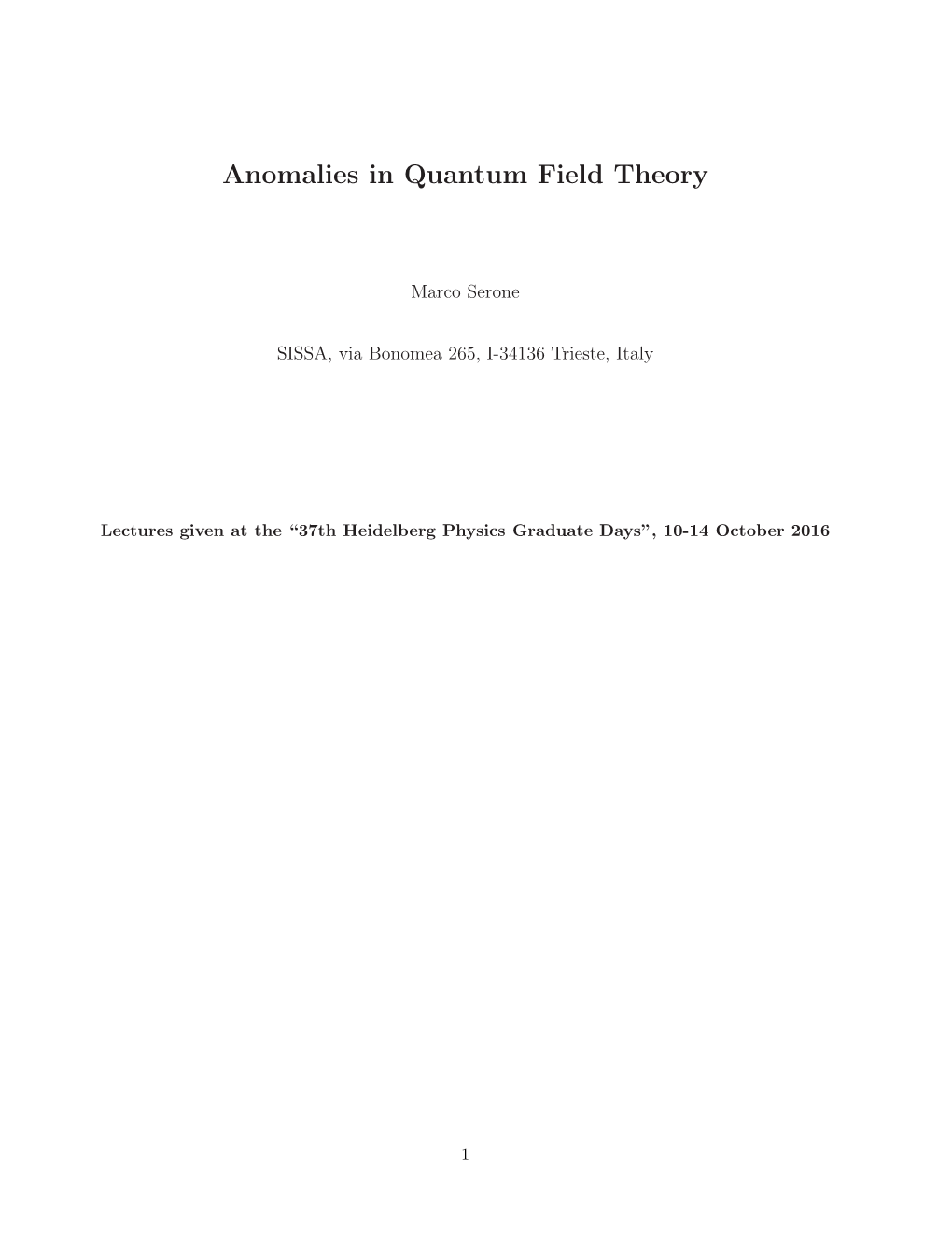 Anomalies in Quantum Field Theory