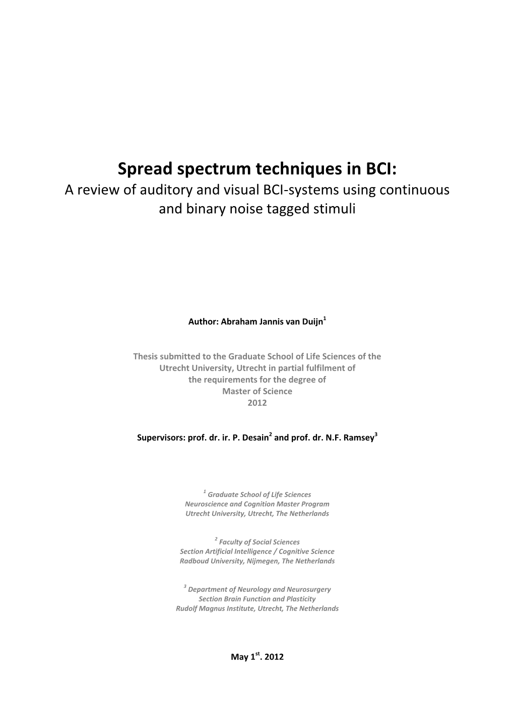 Spread Spectrum Techniques in BCI: a Review of Auditory and Visual BCI-Systems Using Continuous and Binary Noise Tagged Stimuli