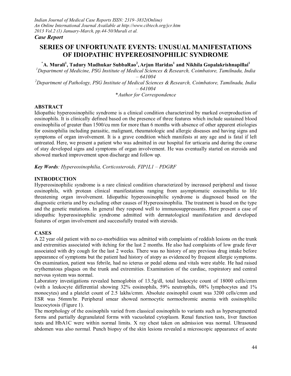 Series of Unfortunate Events: Unusual Manifestations of Idiopathic Hypereosinophilic Syndrome