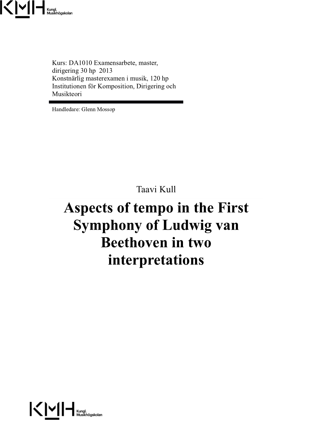 Aspects of Tempo in the First Symphony of Ludwig Van Beethoven in Two Interpretations