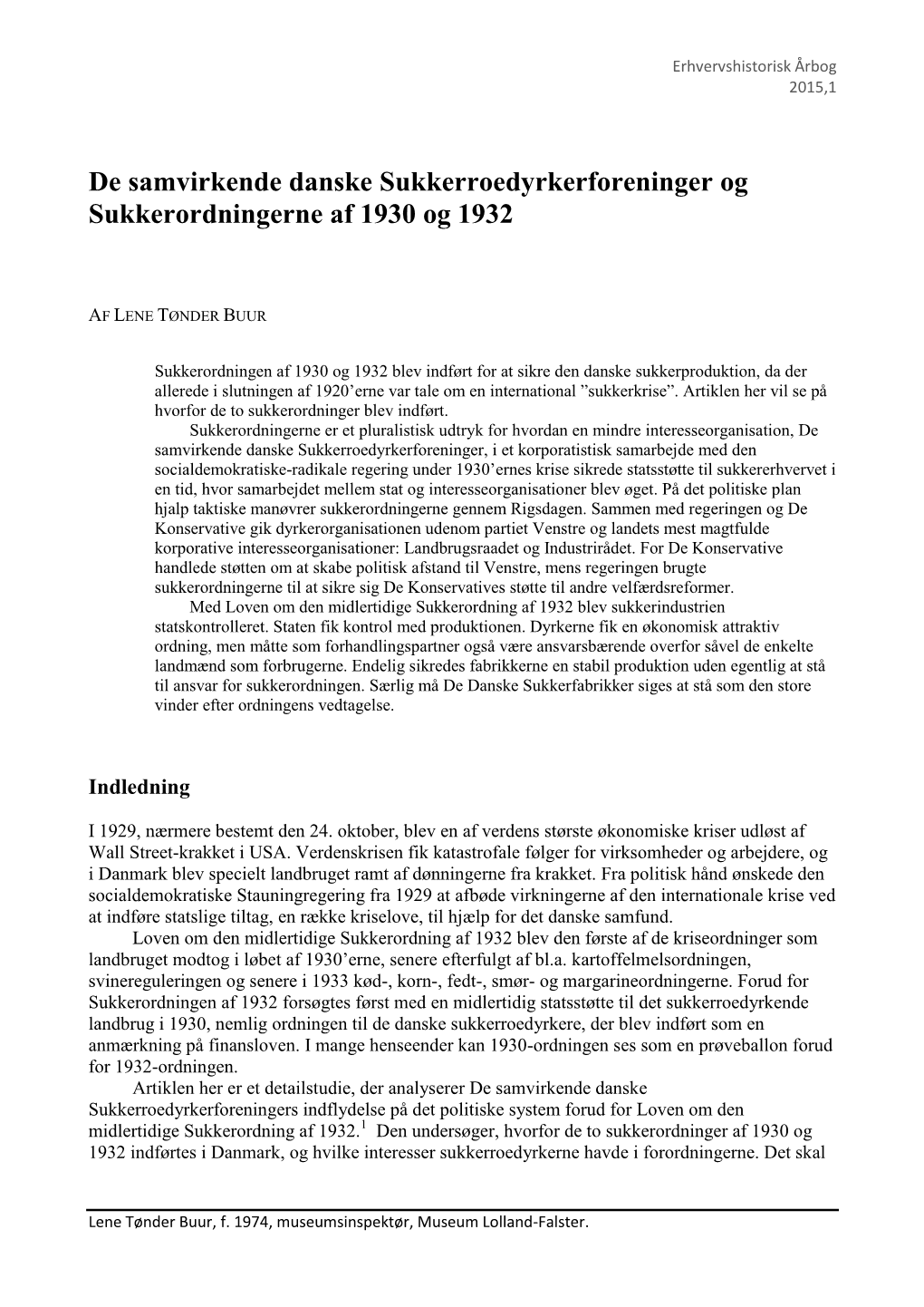 De Samvirkende Danske Sukkerroedyrkerforeninger Og Sukkerordningerne Af 1930 Og 1932